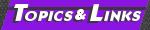 Topics and Links