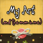 My Art and the Mom in Me