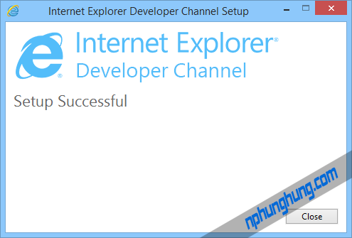 Cài đặt Internet Explorer phiên bản đặc biệt Internet Explorer Developer Channel