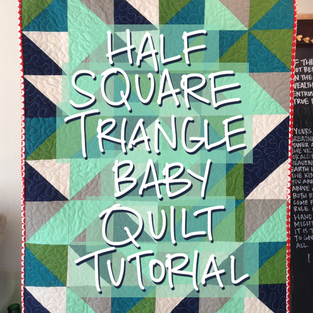 HST Quilt Tutorial